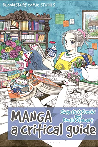 Manga: A Critical Guide (Bloomsbury Comics Studies) von Bloomsbury Academic